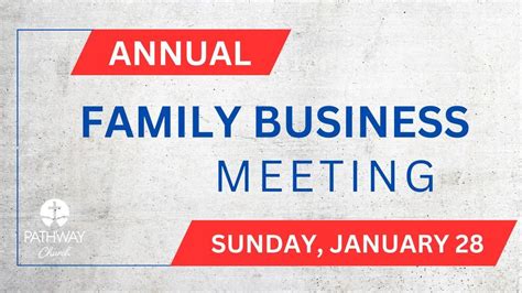 Annual Family Business Meeting, Pathway Church, Crest Hill, January 28 ...