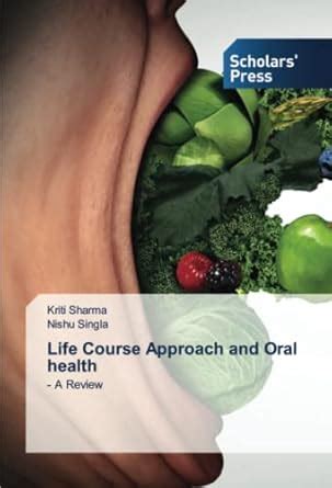 Life Course Approach and Oral health : Amazon.in: Books