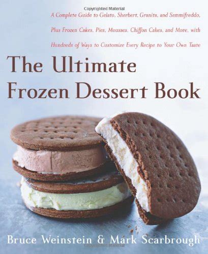 Buy The Ultimate Frozen Dessert Book: A Complete Guide to Gelato ...