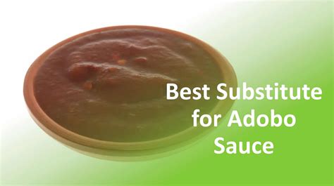 Adobo Sauce Substitute: 5 Alternatives With Similar Flavor & Texture