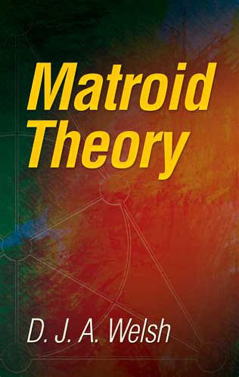 Matroid Theory | Welsh, D.