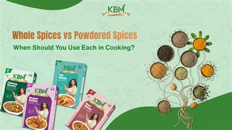Whole Spices vs Powdered Spices: When to Use Each in Cooking Guide ...