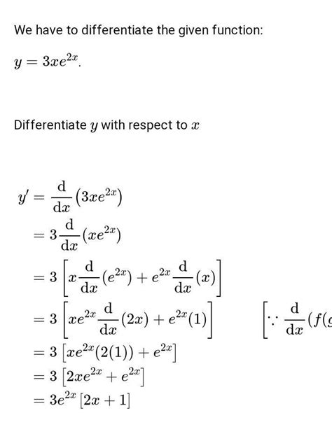 Find the derivative of y=3xe^(2x²) - Brainly.in