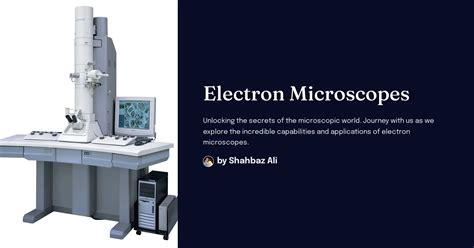 Electron Microscopes