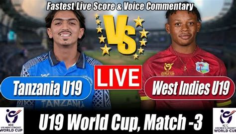 RESULT: Tanzania Under-19s vs West Indies Under-19s, 3rd Match, ICC ...