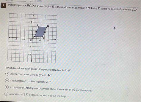 Solved: Parallelogram ABCD is shown. Point E is the midpoint of segment ...