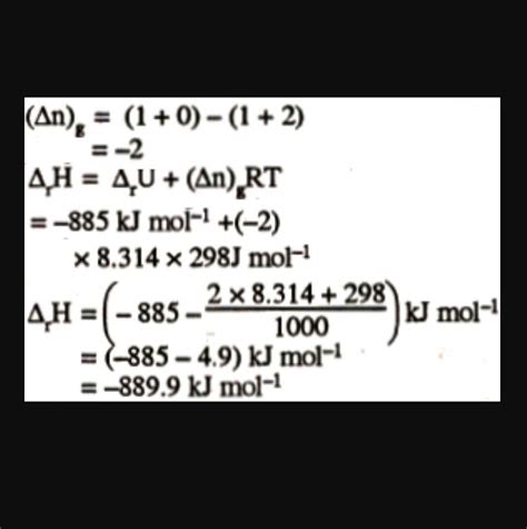 the internal energy change for the reaction CH4 +2O2 --- CO2 + 2H2O is ...