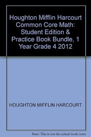 Common Core Math & Practice Book Grade 4 (Houghton Mifflin Harcourt ...