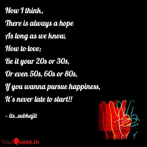 Now I think, There is alw... | Quotes & Writings by SUBHAJIT PANDA ...