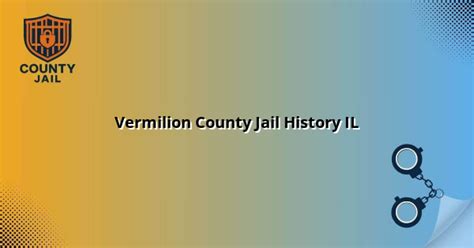 Vermilion County Jail History IL