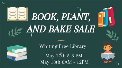 Book, Plant, and Bake Sale, 27 South Main Street, Whiting, VT, United ...
