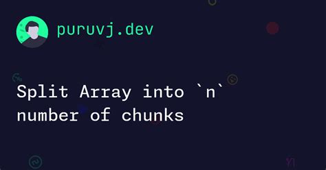 Image result for Split an Array into Chunks