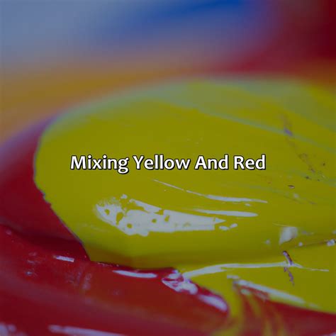 Yellow And Red Make What Color - colorscombo.com