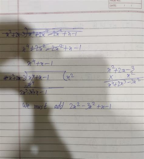 What must be added to polynomial f(x) = x^4 + 2x^2 - 2x^2 + x - 1 so ...