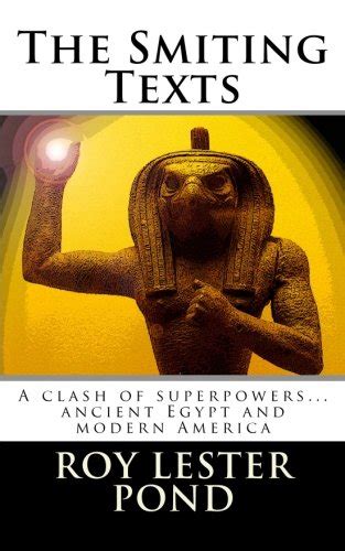 The Smiting Texts: A clash of superpowers... ancient Egypt and modern ...