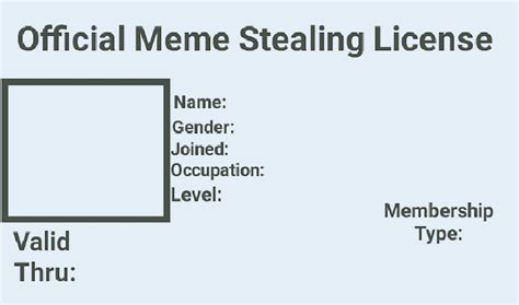 Official Meme Stealing License Memes - Imgflip