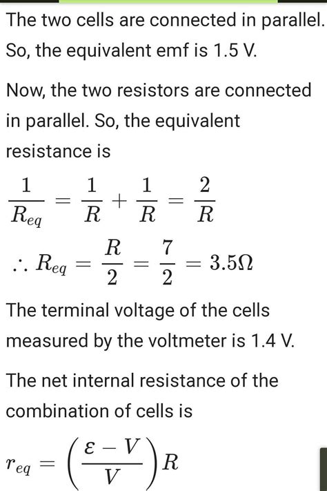 Two identical cells of emf 1.5V each joined in parallel supply energy ...
