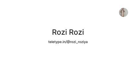 Rozi Rozi — Teletype
