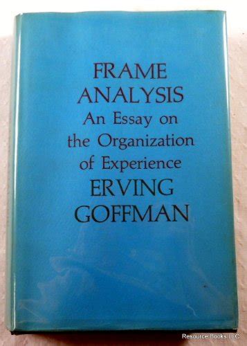 Image result for Frame analysis Erving Goffman