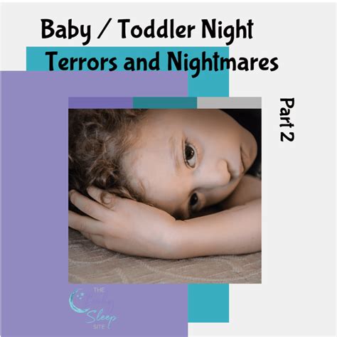 How to Handle Toddler or Preschooler’s Nightmares & Night Terrors