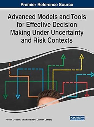 Buy Advanced Models and Tools for Effective Decision Making Under ...