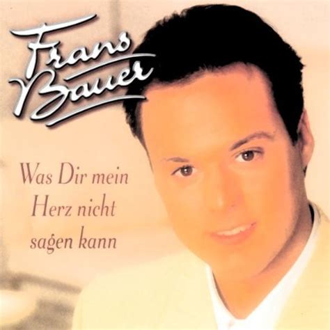 Was Dir Mein Herz Nicht S: Frans Bauer: Amazon.in: Music}