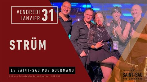 Strüm, Le Saint-Sau Pub Gourmand, Sainte-anne-des-lacs, 31 January 2025 ...