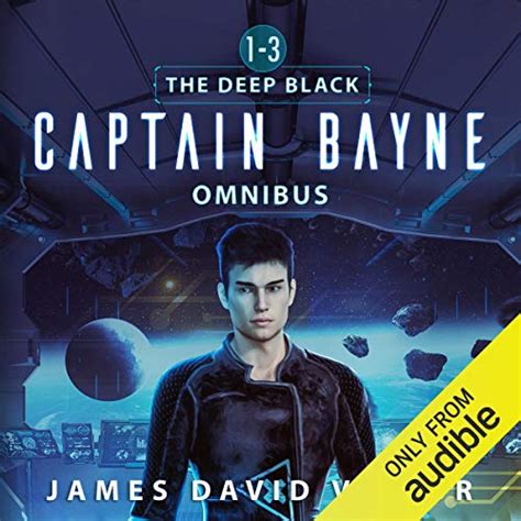 Captain Bayne Omnibus: The Deep Black, Books 1-3 (Audio Download ...