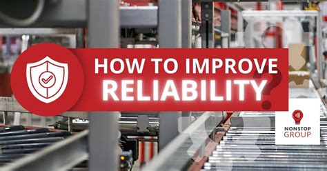 Image result for Improve Reliability