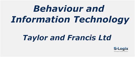Behaviour and Information Technology - Taylor and Francis Ltd | 2024 ...