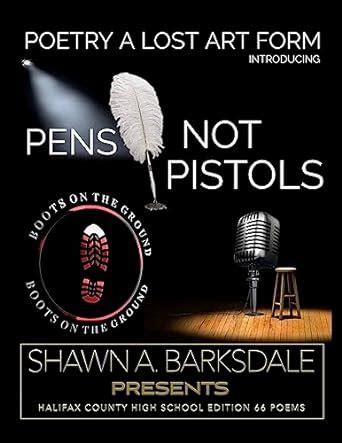Pens Not Pistols, Poetry A Lost Art Form: Halifax County High School ...