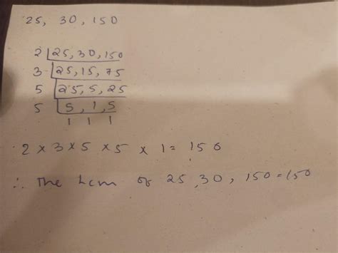 L.c.m by long division method 25,30 and 150 - Brainly.in