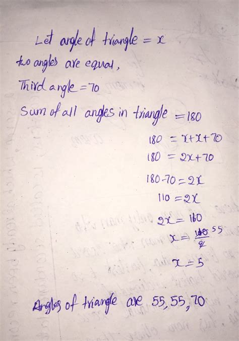two angle of triangle are equal and third angle is 70 degree find the ...