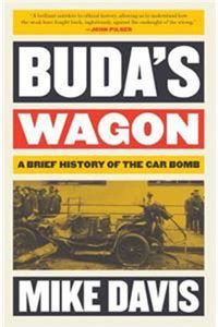 Buda's Wagon: A Brief History Of The Car Bomb: Buy Buda's Wagon: A ...