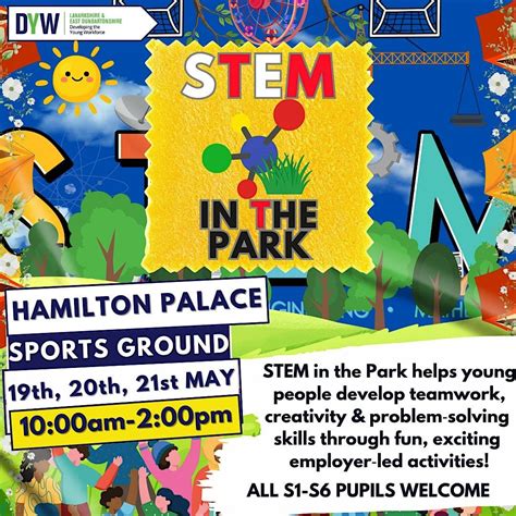 STEM in the Park 2026, Hamilton Palace Sports & Recreation Grounds ...