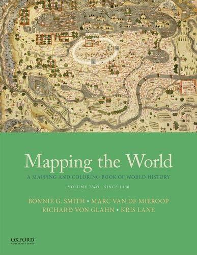 Mapping the World: A Mapping and Coloring Book of World History: Since ...