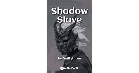 Shadow Slave (Shadow Slave #1) by Guiltythree