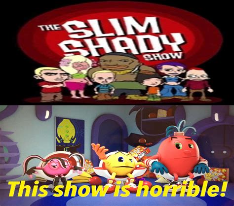 Pac-Man Hates The Slim Shady Show by Perro2017 on DeviantArt
