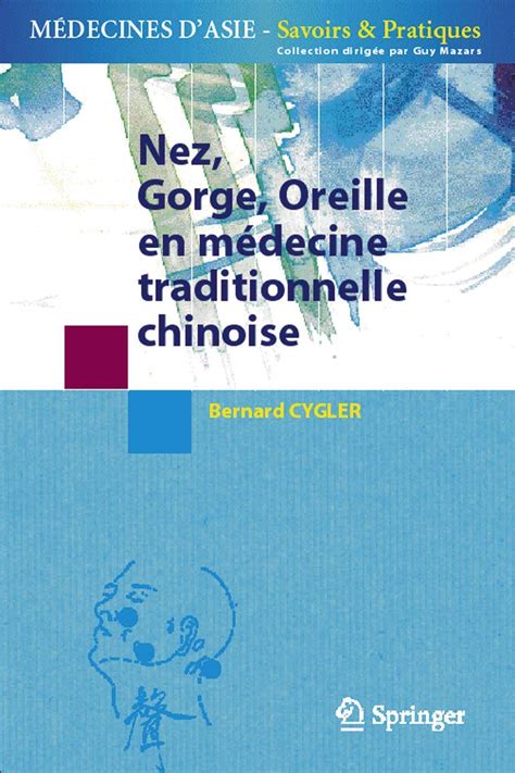 Buy Nez, Gorge, Oreille En Medecine Traditionelle Chinoise (Medecines D ...