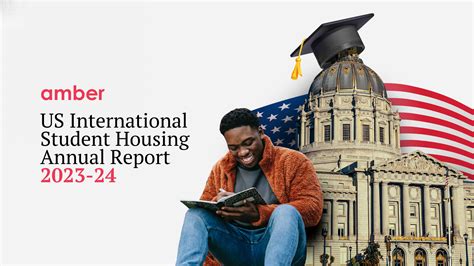 Amber's US International Student Housing Annual Report 2023-24