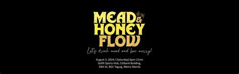 Mead & Honey Flow, Bonifacio Global City “Fort BGC” - Taguig City ...
