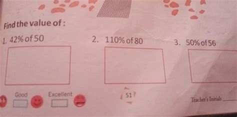 B. Find the value of: 1. 42% of 50step by step please send us fasr ...