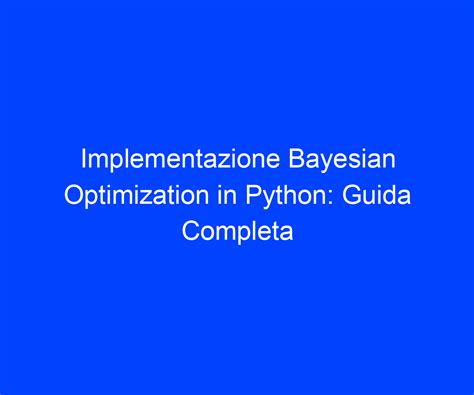 Bayesian Optimization Python 的图像结果