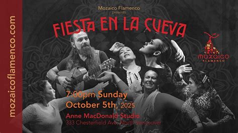 Mozaico Flamenco presents "Fiesta en la Cueva", Anne MacDonald Studio ...