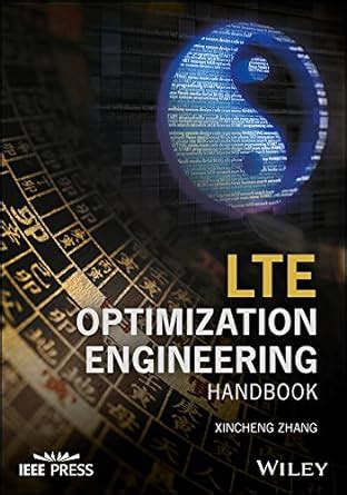 LTE Optimization Engineering Handbook eBook : Zhang, Xincheng: Amazon ...