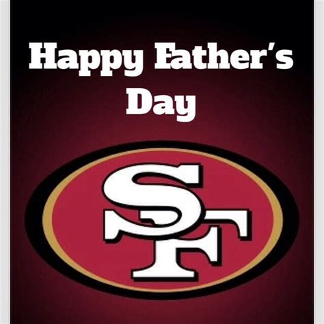 49ers happy father's day