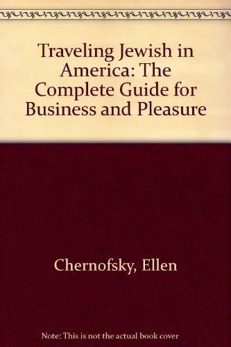 Traveling Jewish in America: The Complete Guide for Business and ...