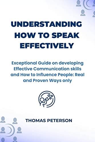 Understanding How to Speak Effectively: Exceptional Guide on developing ...