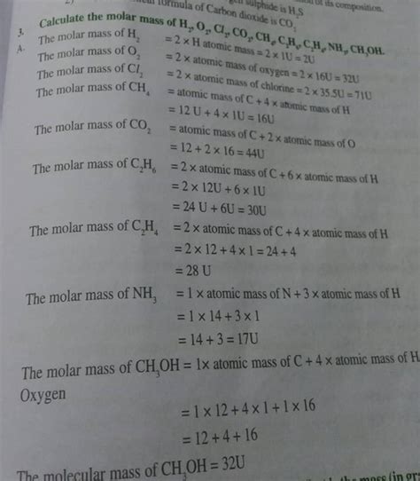 3. Calculate the molar mass of H2 ,O2 ,C2 ,CO2 ,CHe C2 He ,C2 He NH2 CH3
