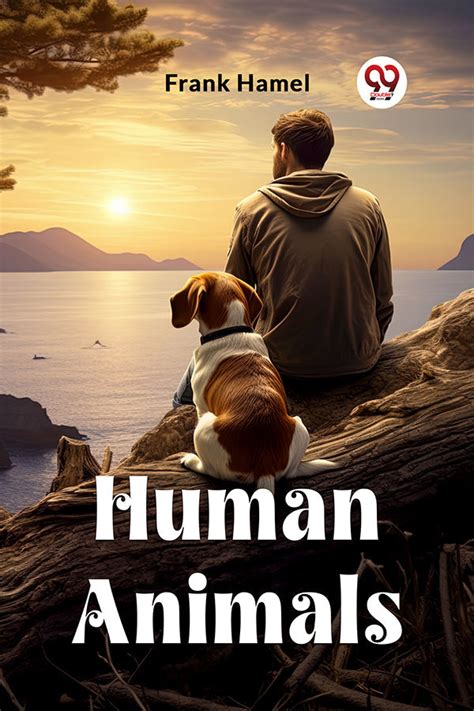 Buy Human Animals book by Frank Hamel - Double9 Books